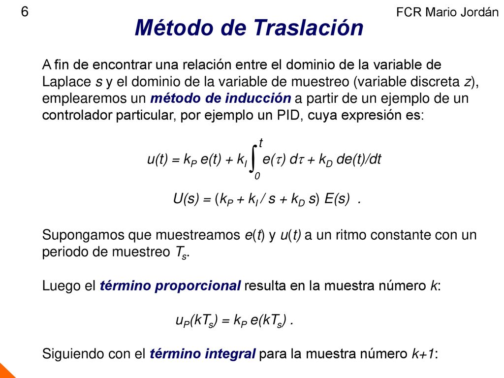 FCR Mario Jordán Método de Traslación. A fin de encontrar una relación entre el dominio de la variable de.