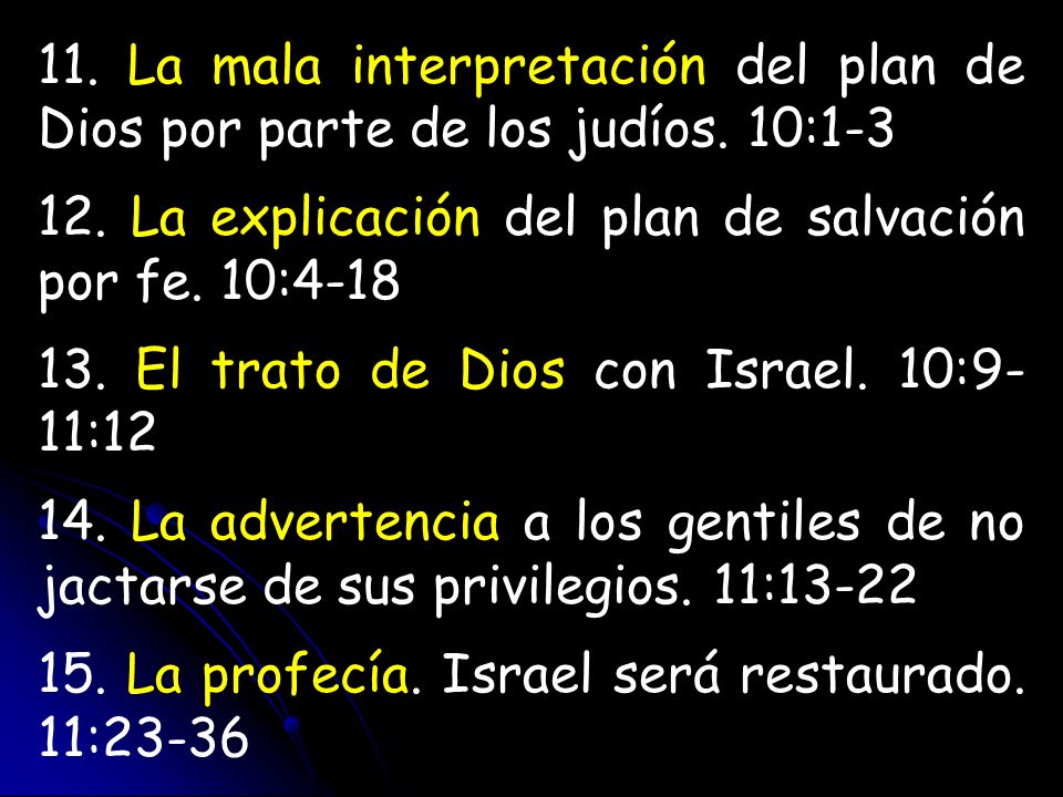 11. La mala interpretación del plan de Dios por parte de los judíos
