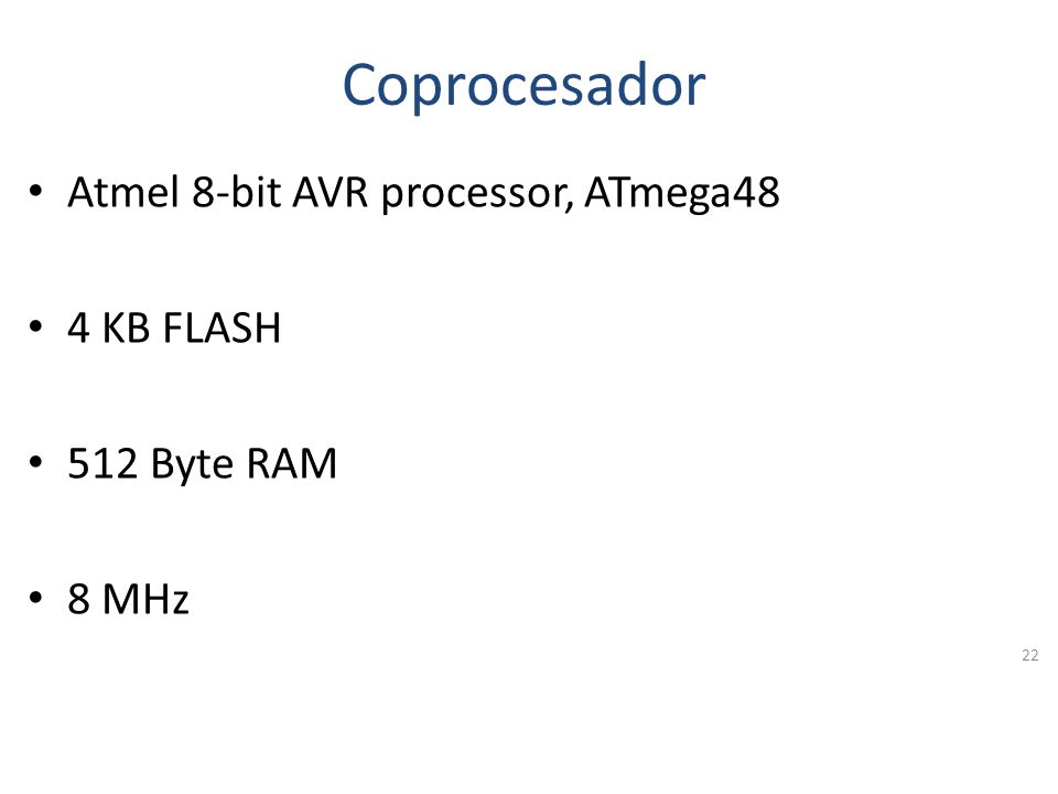 Coprocesador Atmel 8-bit AVR processor, ATmega48 4 KB FLASH