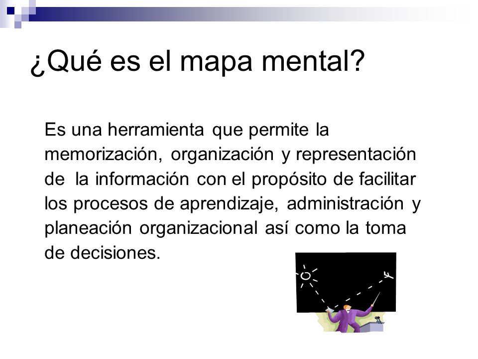 ¿Qué es el mapa mental Es una herramienta que permite la