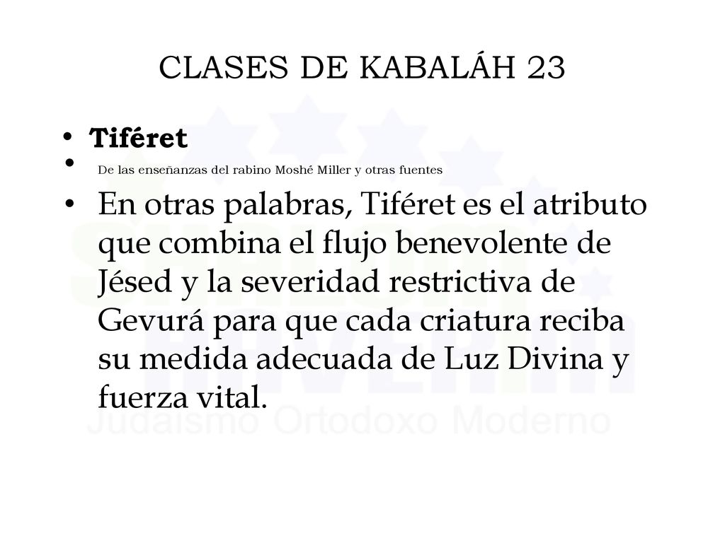 CLASES DE KABALÁH 23 Tiféret. De las enseñanzas del rabino Moshé Miller y otras fuentes.