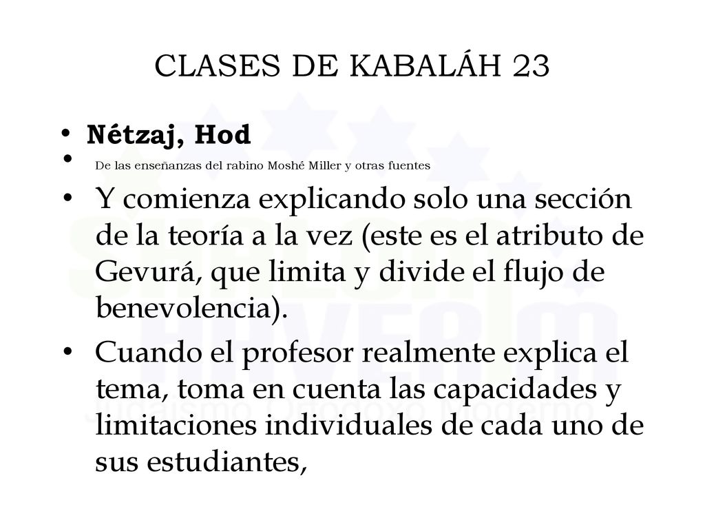 CLASES DE KABALÁH 23 Nétzaj, Hod. De las enseñanzas del rabino Moshé Miller y otras fuentes.