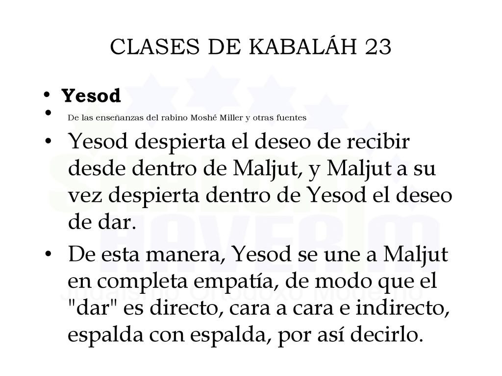 CLASES DE KABALÁH 23 Yesod. De las enseñanzas del rabino Moshé Miller y otras fuentes.