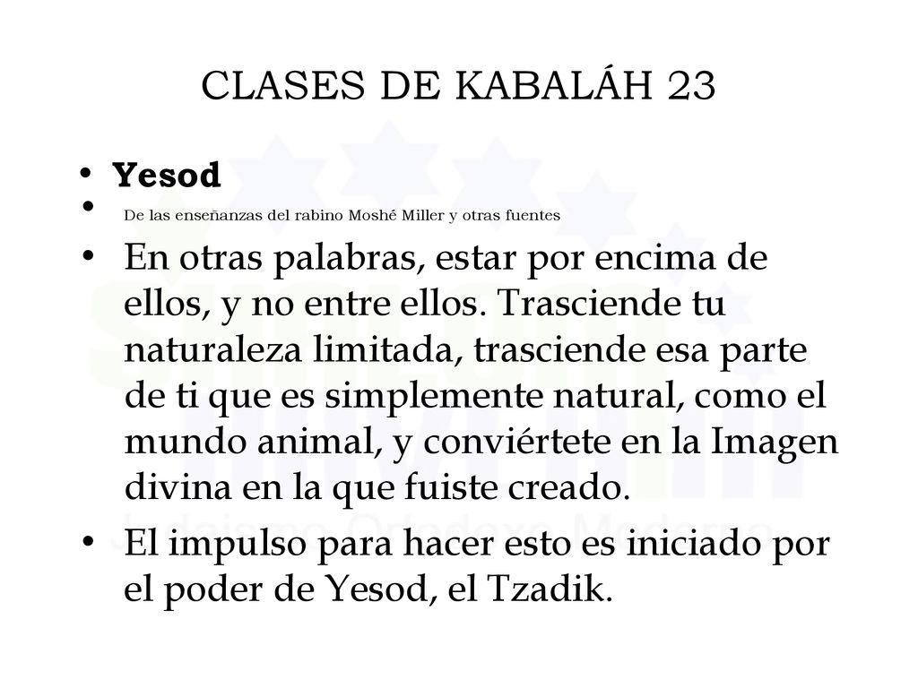 CLASES DE KABALÁH 23 Yesod. De las enseñanzas del rabino Moshé Miller y otras fuentes.
