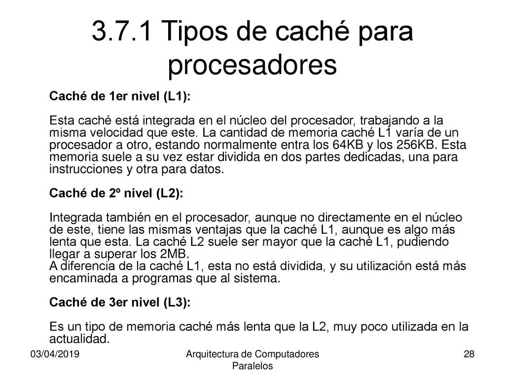 3.7.1 Tipos de caché para procesadores