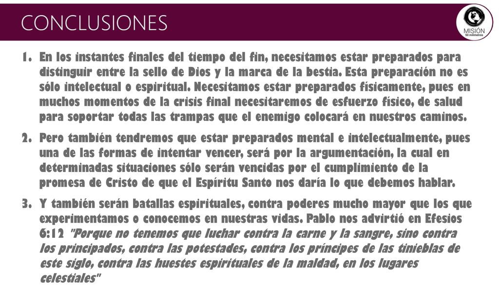 En los instantes finales del tiempo del fin, necesitamos estar preparados para distinguir entre la sello de Dios y la marca de la bestia. Esta preparación no es sólo intelectual o espiritual. Necesitamos estar preparados físicamente, pues en muchos momentos de la crisis final necesitaremos de esfuerzo físico, de salud para soportar todas las trampas que el enemigo colocará en nuestros caminos.