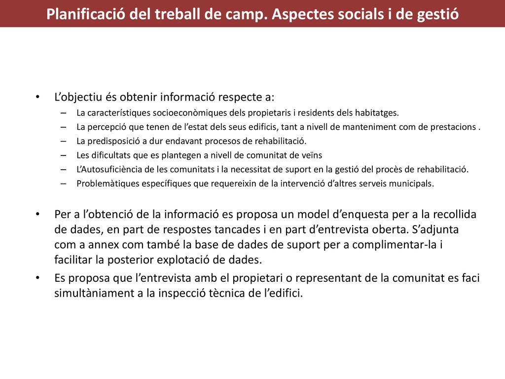 Planificació del treball de camp. Aspectes socials i de gestió