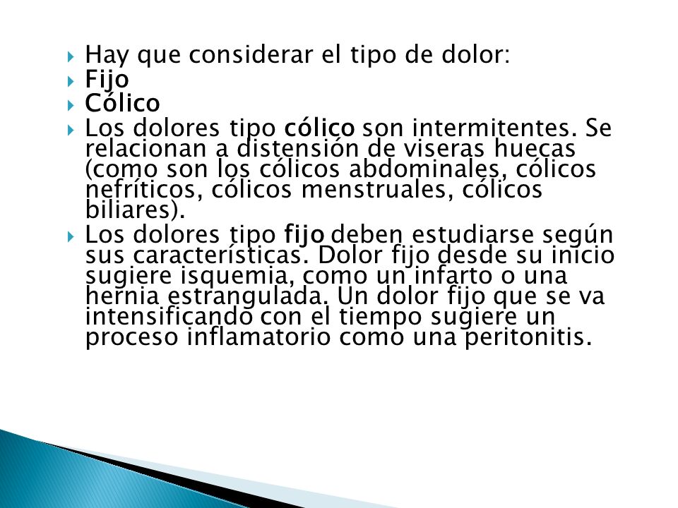 Hay que considerar el tipo de dolor: