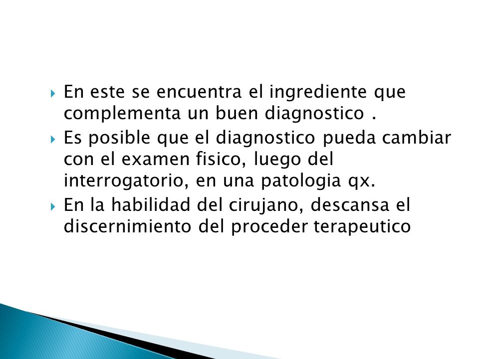 En este se encuentra el ingrediente que complementa un buen diagnostico .