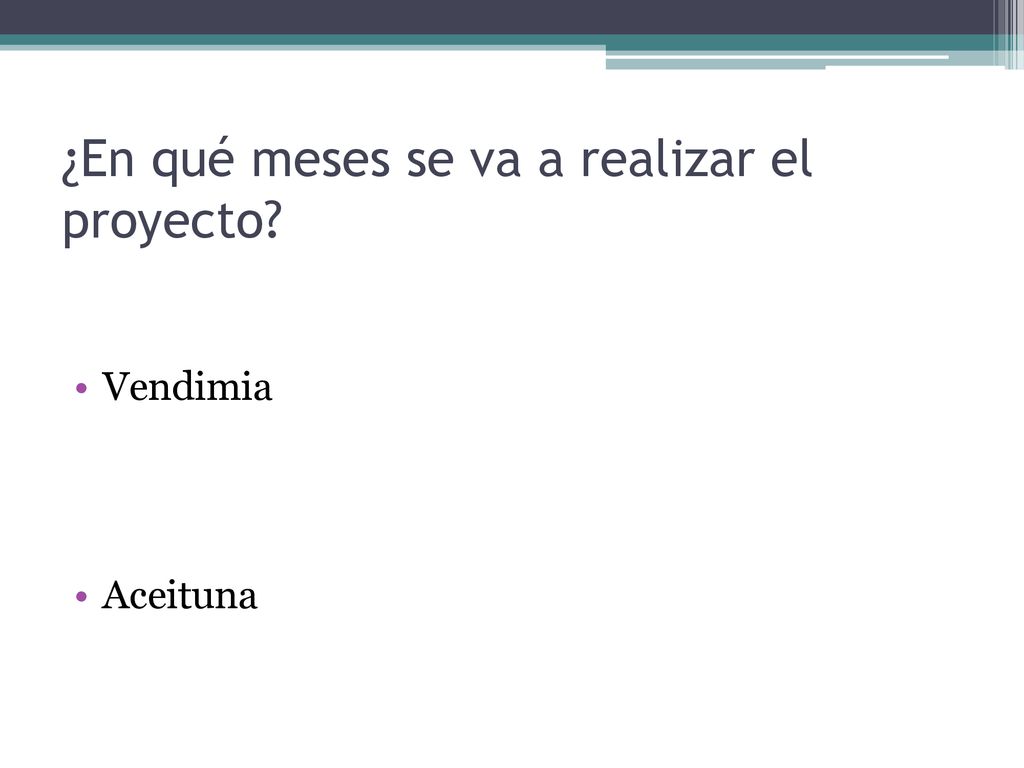 ¿En qué meses se va a realizar el proyecto