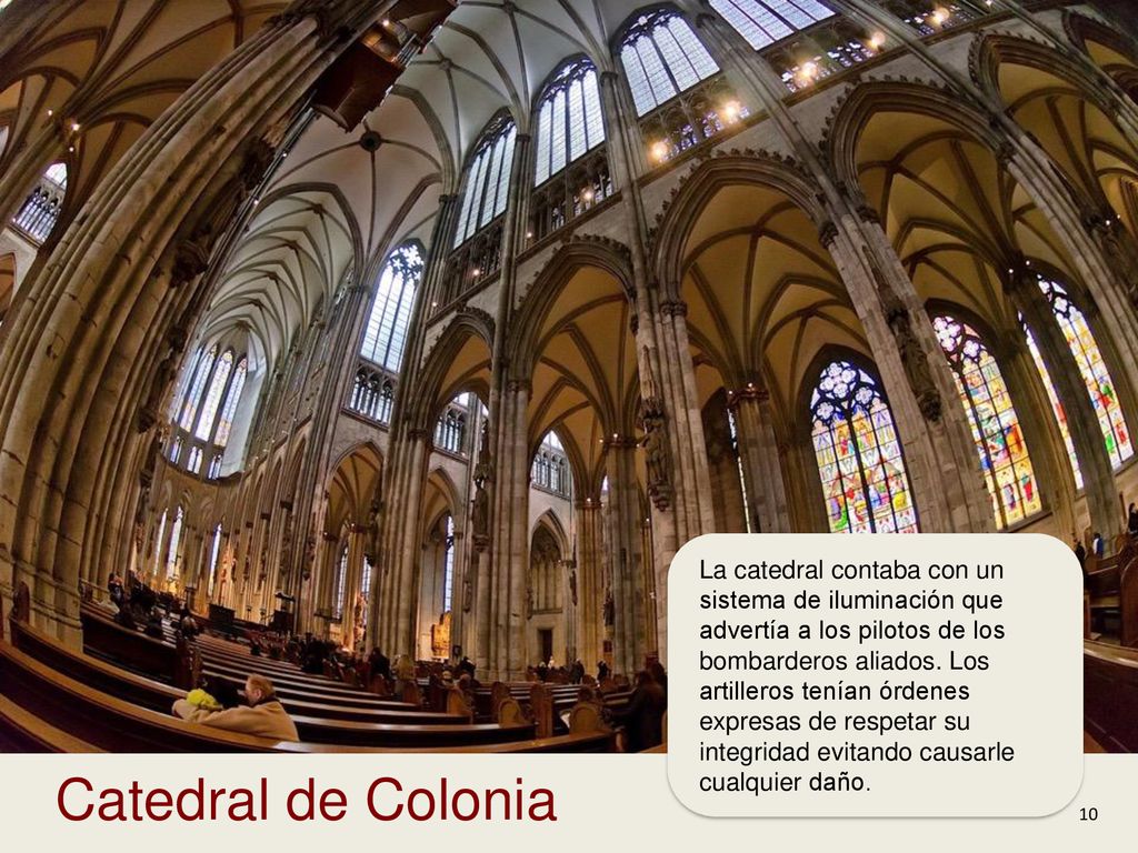 La catedral contaba con un sistema de iluminación que advertía a los pilotos de los bombarderos aliados. Los artilleros tenían órdenes expresas de respetar su integridad evitando causarle cualquier daño.