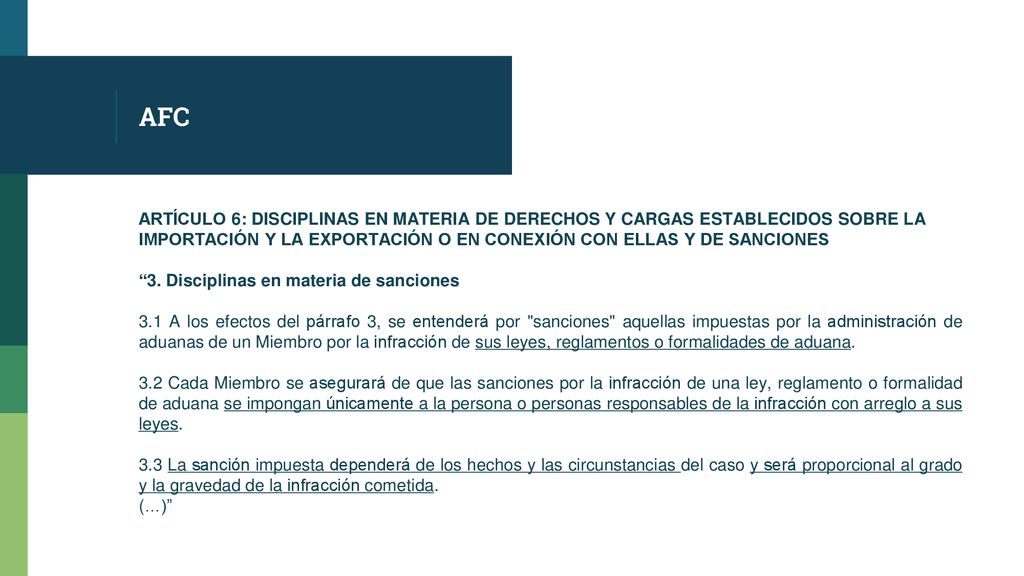 AFC ARTÍCULO 6: DISCIPLINAS EN MATERIA DE DERECHOS Y CARGAS ESTABLECIDOS SOBRE LA IMPORTACIÓN Y LA EXPORTACIÓN O EN CONEXIÓN CON ELLAS Y DE SANCIONES.