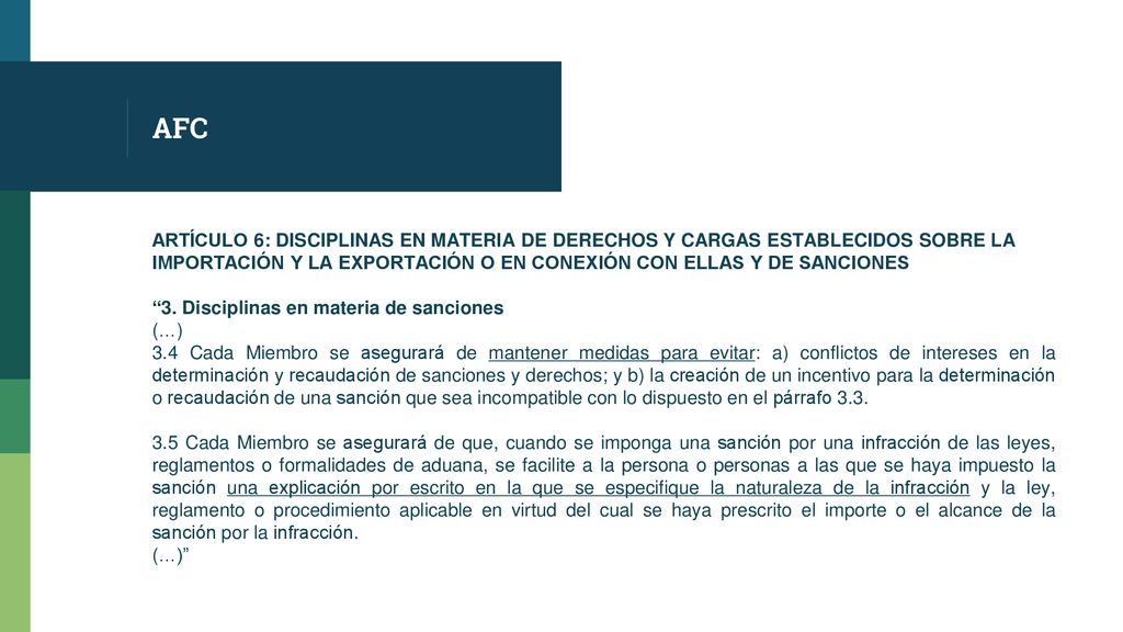 AFC ARTÍCULO 6: DISCIPLINAS EN MATERIA DE DERECHOS Y CARGAS ESTABLECIDOS SOBRE LA IMPORTACIÓN Y LA EXPORTACIÓN O EN CONEXIÓN CON ELLAS Y DE SANCIONES.