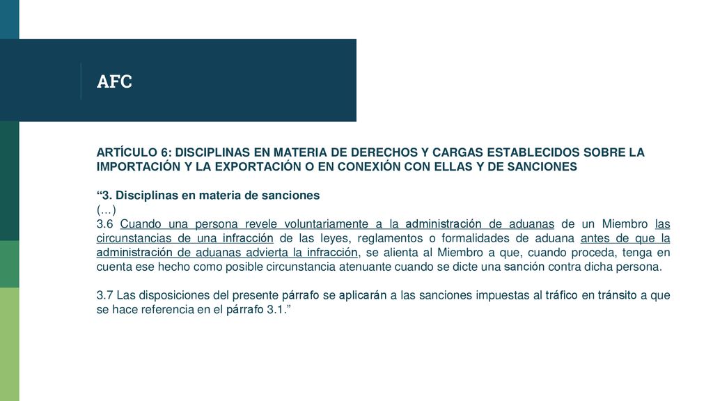 AFC ARTÍCULO 6: DISCIPLINAS EN MATERIA DE DERECHOS Y CARGAS ESTABLECIDOS SOBRE LA IMPORTACIÓN Y LA EXPORTACIÓN O EN CONEXIÓN CON ELLAS Y DE SANCIONES.
