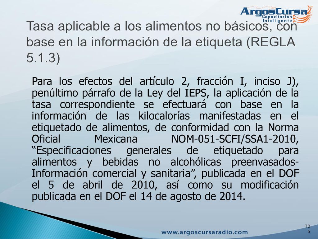 Tasa aplicable a los alimentos no básicos, con base en la información de la etiqueta (REGLA 5.1.3)