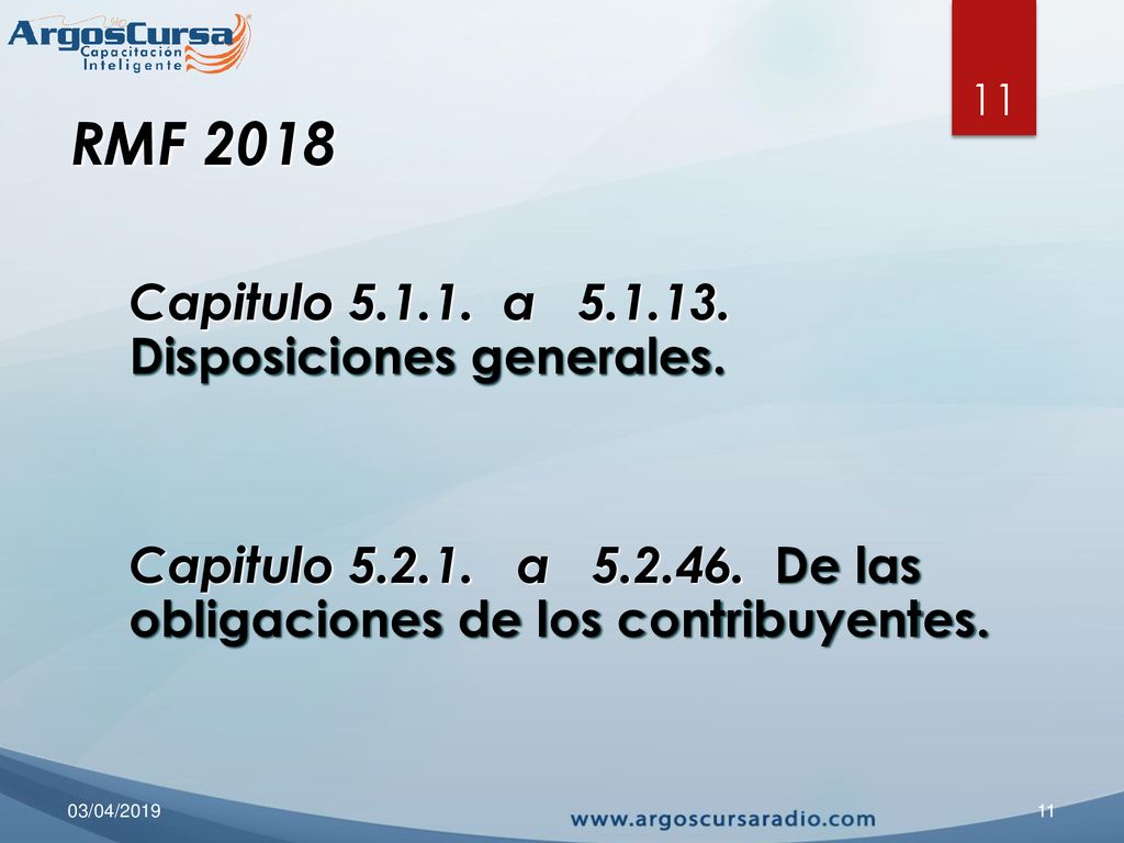 RMF 2018 Capitulo a Disposiciones generales. Capitulo a De las obligaciones de los contribuyentes.