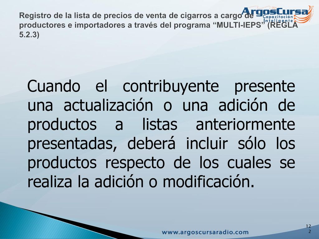 Registro de la lista de precios de venta de cigarros a cargo de productores e importadores a través del programa MULTI-IEPS (REGLA 5.2.3)