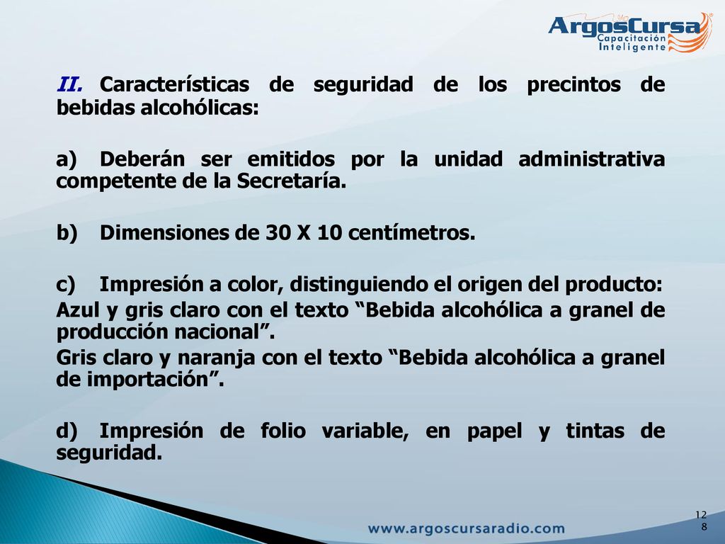 II. Características de seguridad de los precintos de bebidas alcohólicas: