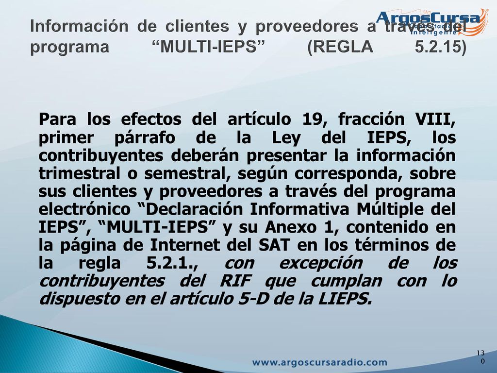 Información de clientes y proveedores a través del programa MULTI-IEPS (REGLA )