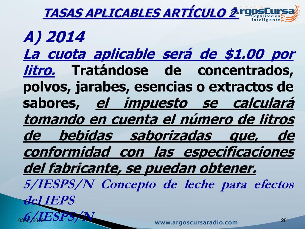 A) /IESPS/N Concepto de leche para efectos del IEPS 6/IESPS/N