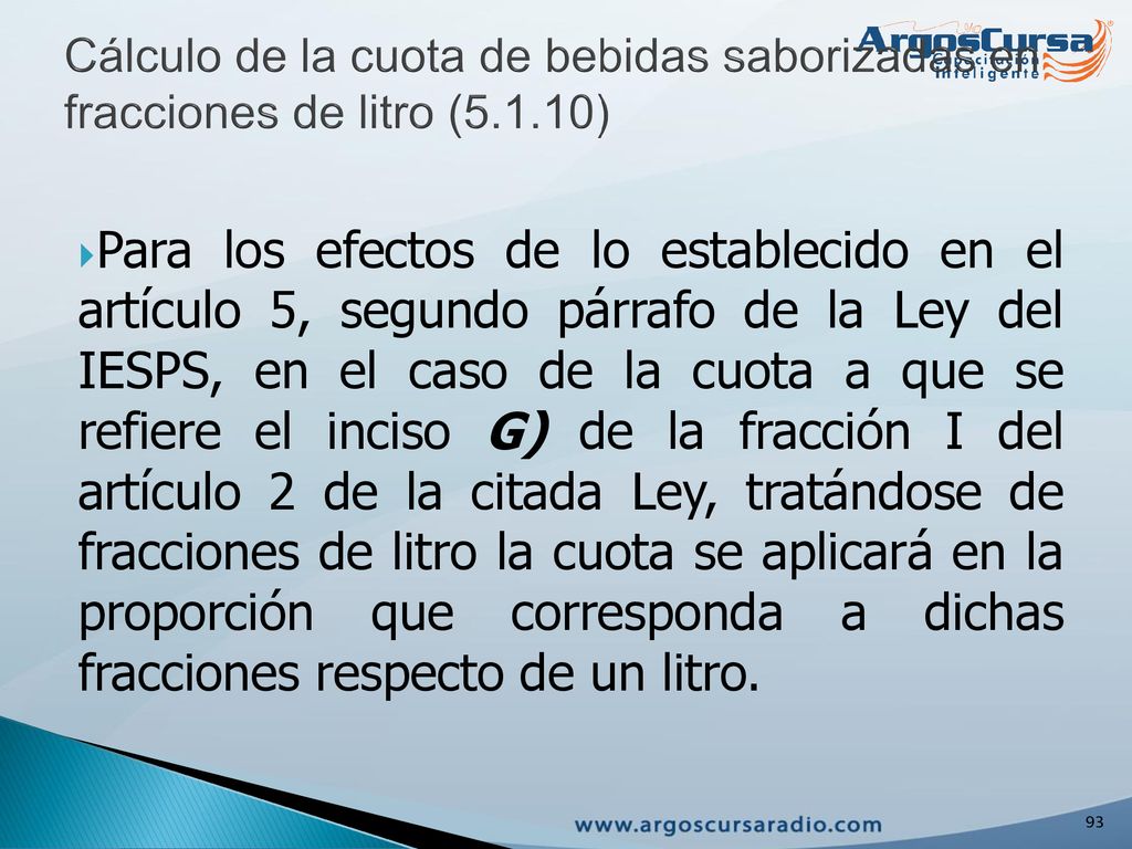 Cálculo de la cuota de bebidas saborizadas en fracciones de litro (5.1.10)