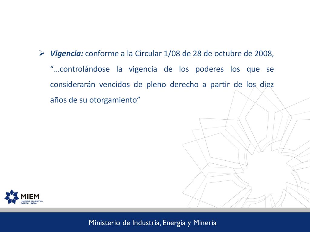 Vigencia: conforme a la Circular 1/08 de 28 de octubre de 2008, …controlándose la vigencia de los poderes los que se considerarán vencidos de pleno derecho a partir de los diez años de su otorgamiento