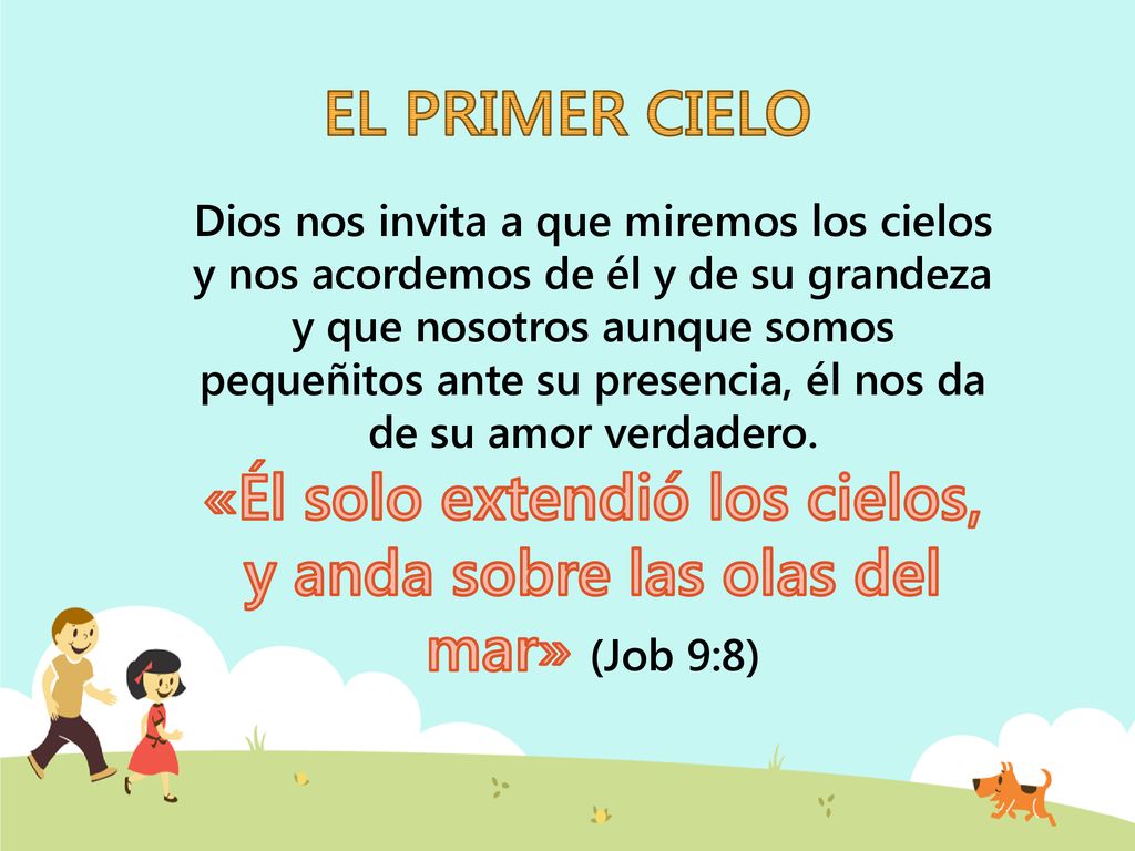«Él solo extendió los cielos, y anda sobre las olas del mar» (Job 9:8)