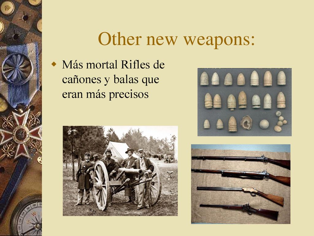 Other new weapons: Más mortal Rifles de cañones y balas que eran más precisos