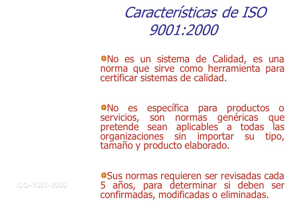 Características de ISO 9001:2000