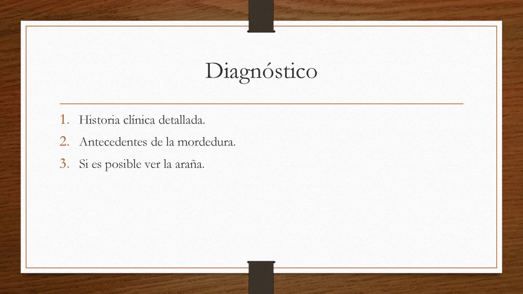 Diagnóstico Historia clínica detallada. Antecedentes de la mordedura.