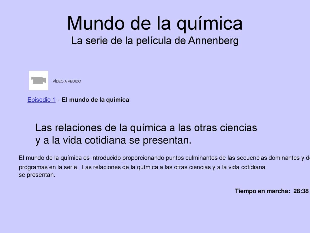 Mundo de la química La serie de la película de Annenberg