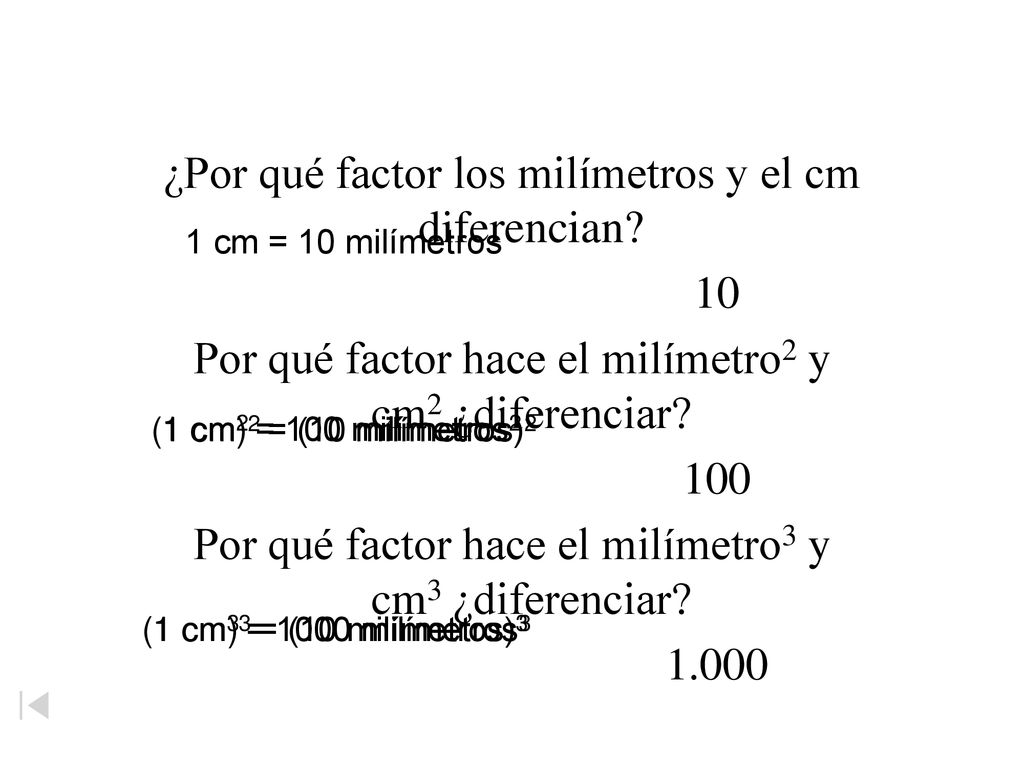 ¿Por qué factor los milímetros y el cm diferencian 10