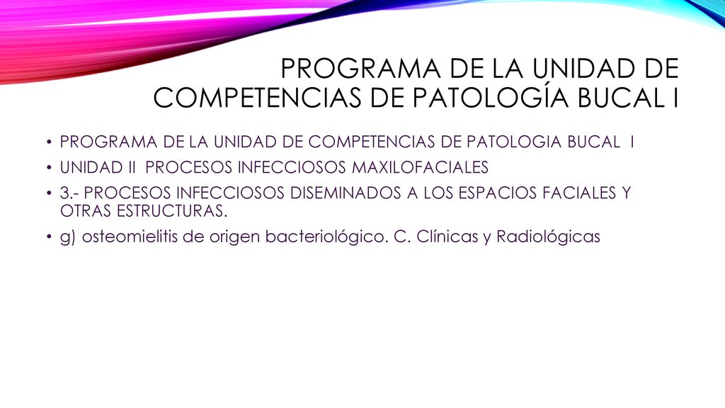Programa de la unidad de competencias de patología bucal i
