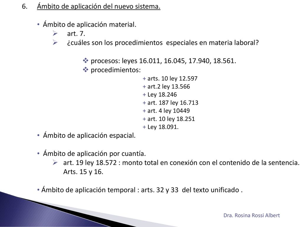 Ámbito de aplicación del nuevo sistema. Ámbito de aplicación material.