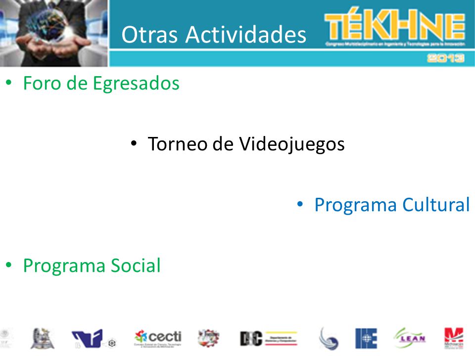 Otras Actividades Foro de Egresados Torneo de Videojuegos