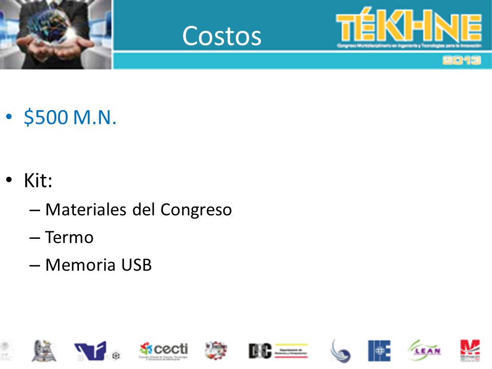 Costos $500 M.N. Kit: Materiales del Congreso Termo Memoria USB