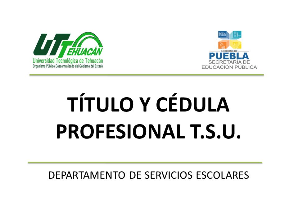 TÍTULO Y CÉDULA PROFESIONAL T.S.U.