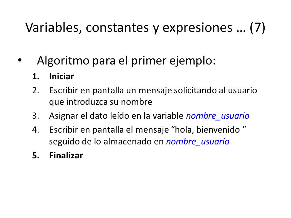 Variables, constantes y expresiones … (7)