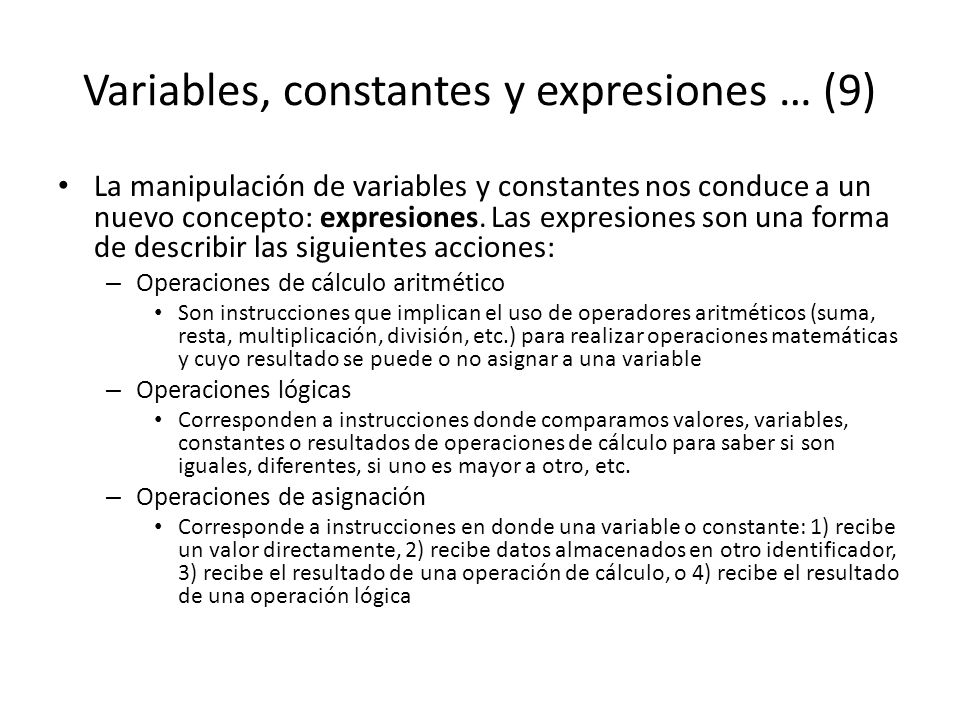 Variables, constantes y expresiones … (9)