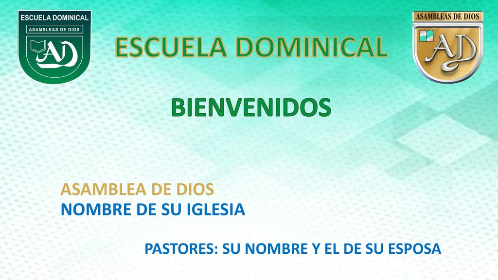 ESCUELA DOMINICAL BIENVENIDOS ASAMBLEA DE DIOS NOMBRE DE SU IGLESIA