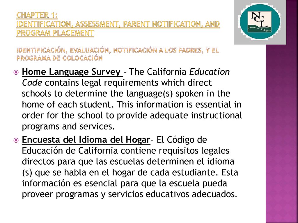 Chapter 1: Identification, Assessment, Parent Notification, and Program Placement Identificación, Evaluación, Notificación a los padres, y el Programa de Colocación