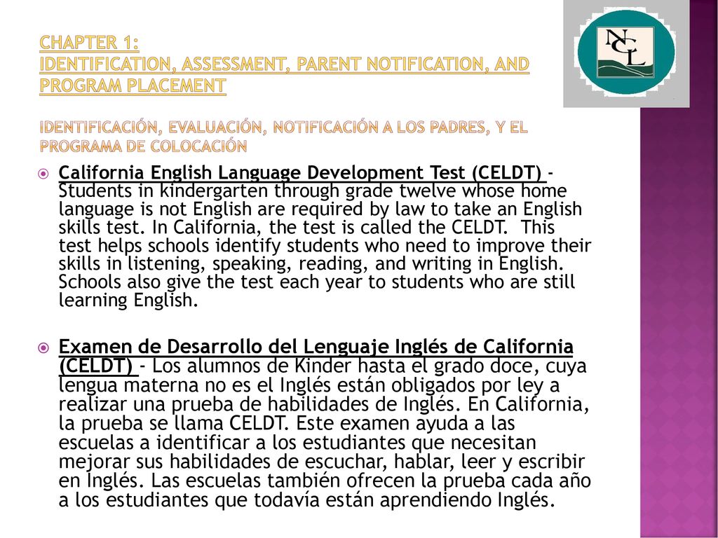 Chapter 1: Identification, Assessment, Parent Notification, and Program Placement Identificación, Evaluación, Notificación a los padres, y el Programa de Colocación