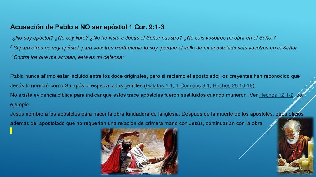 Acusación de Pablo a NO ser apóstol 1 Cor. 9:1-3