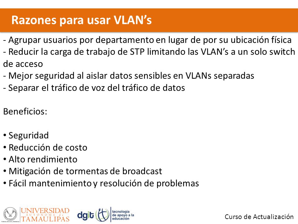 Razones para usar VLAN’s