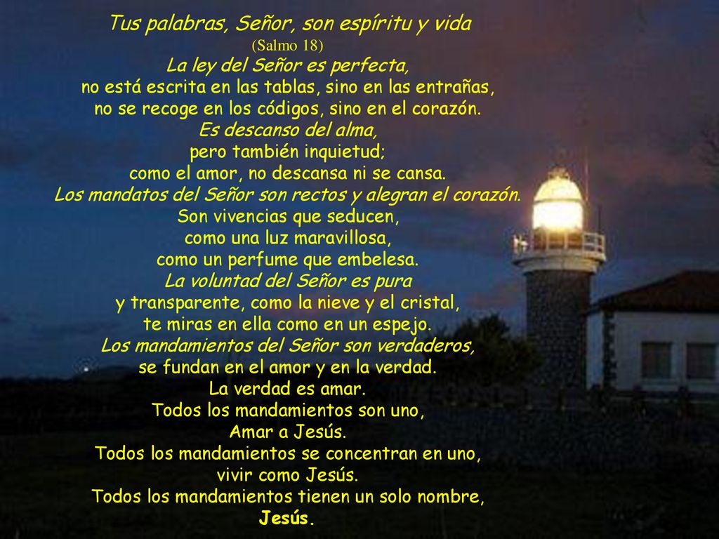 Tus palabras, Señor, son espíritu y vida (Salmo 18)