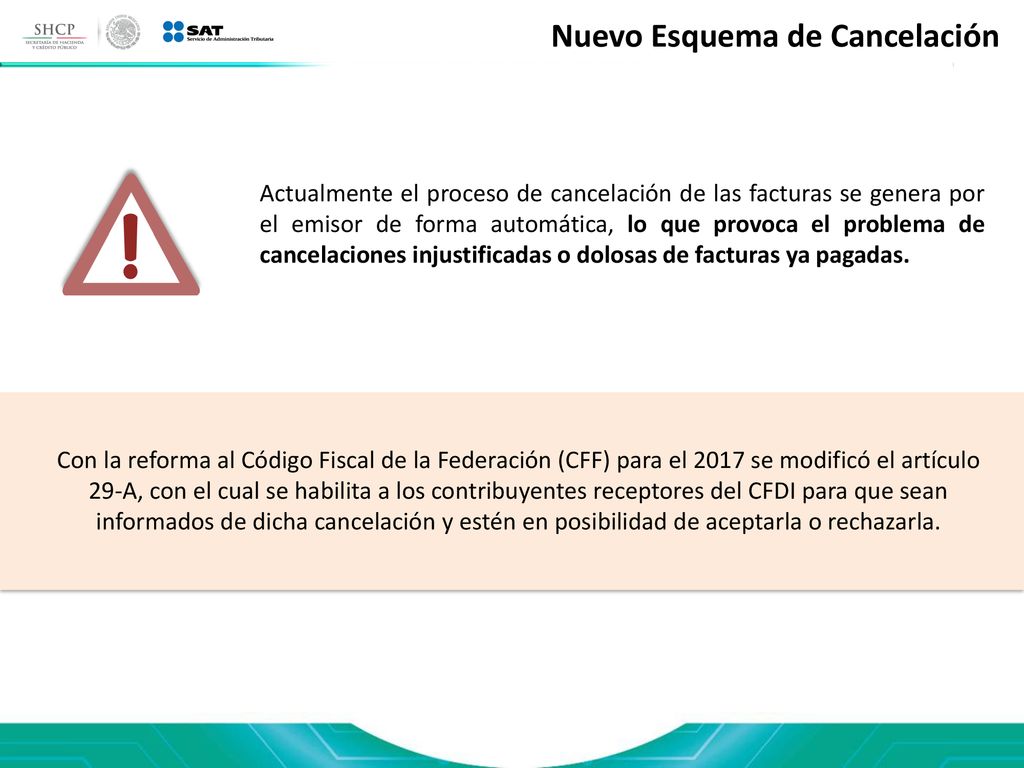 Actualmente el proceso de cancelación de las facturas se genera por el emisor de forma automática, lo que provoca el problema de cancelaciones injustificadas o dolosas de facturas ya pagadas.