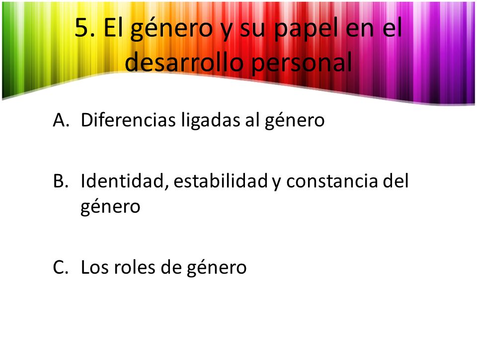 5. El género y su papel en el desarrollo personal