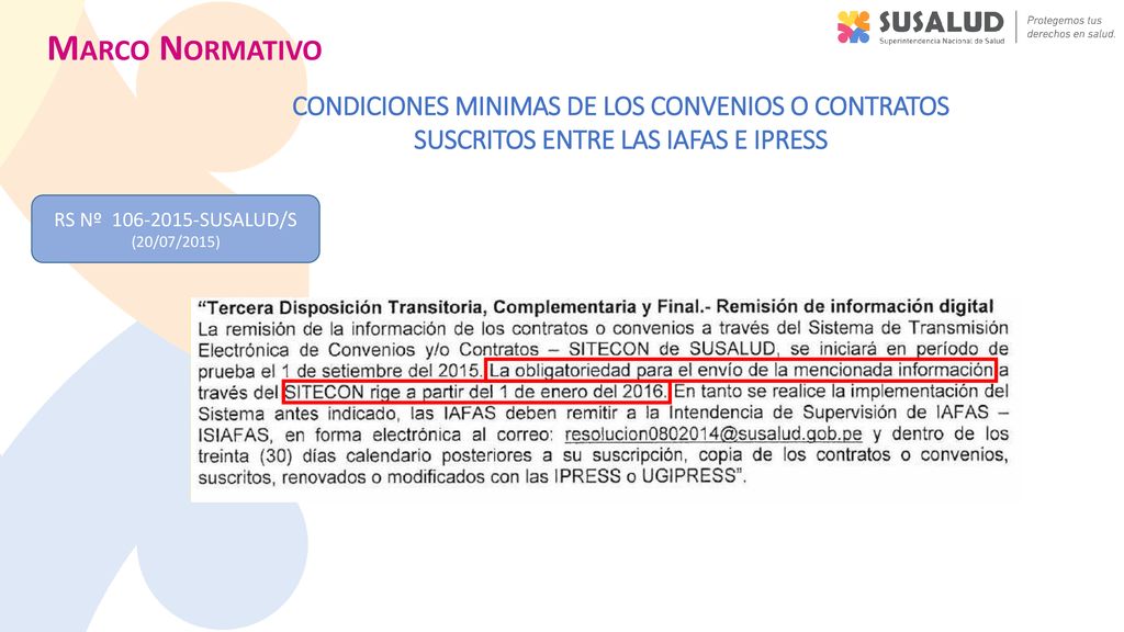 Marco Normativo CONDICIONES MINIMAS DE LOS CONVENIOS O CONTRATOS SUSCRITOS ENTRE LAS IAFAS E IPRESS.