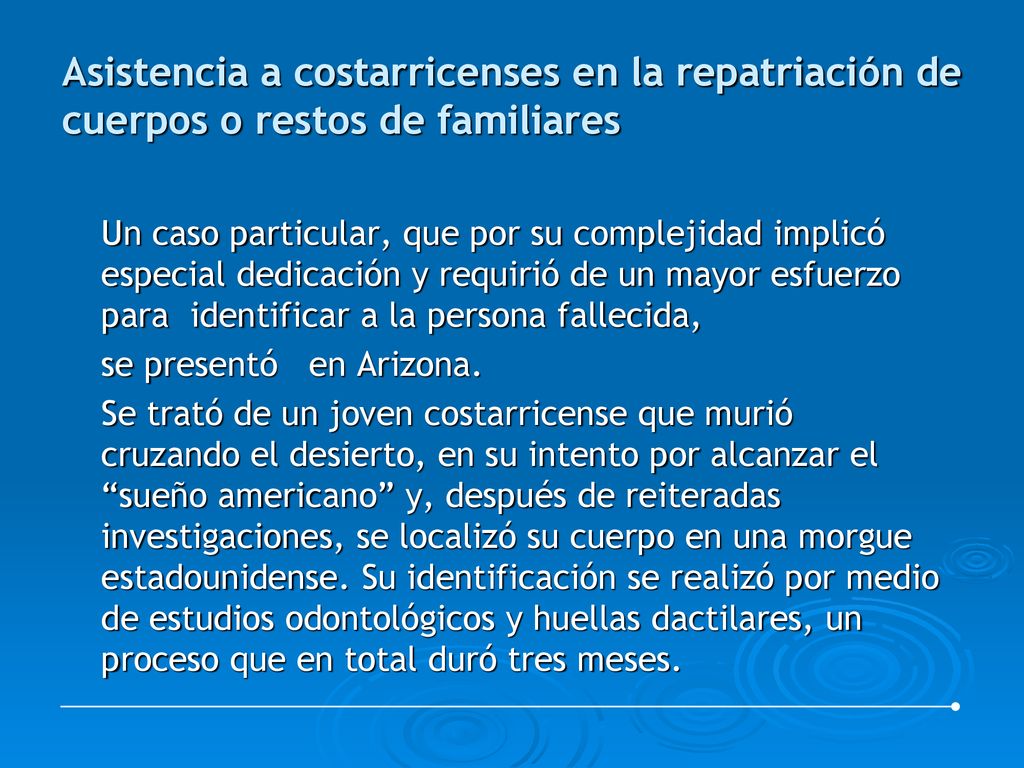 Asistencia a costarricenses en la repatriación de cuerpos o restos de familiares