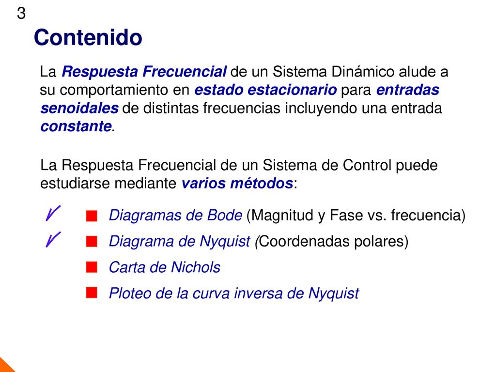 Contenido La Respuesta Frecuencial de un Sistema Dinámico alude a